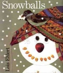 Snowballs – Paperback By Ehlert, Lois – GOOD