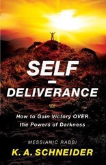 Self-Deliverance : How to Gain Victory OVER the Powers of Darkness, Paperback…
