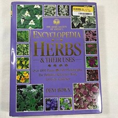 Encyclopedia of Herbs and Their Uses – Hardcover By Bown, Deni – GOOD