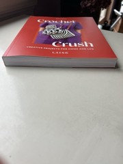Crochet Crush Creative Projects for Home and Life Molla Mills Laine Paperback