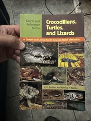 Guide and Reference to the Crocodilians, Turtles, and Lizards of