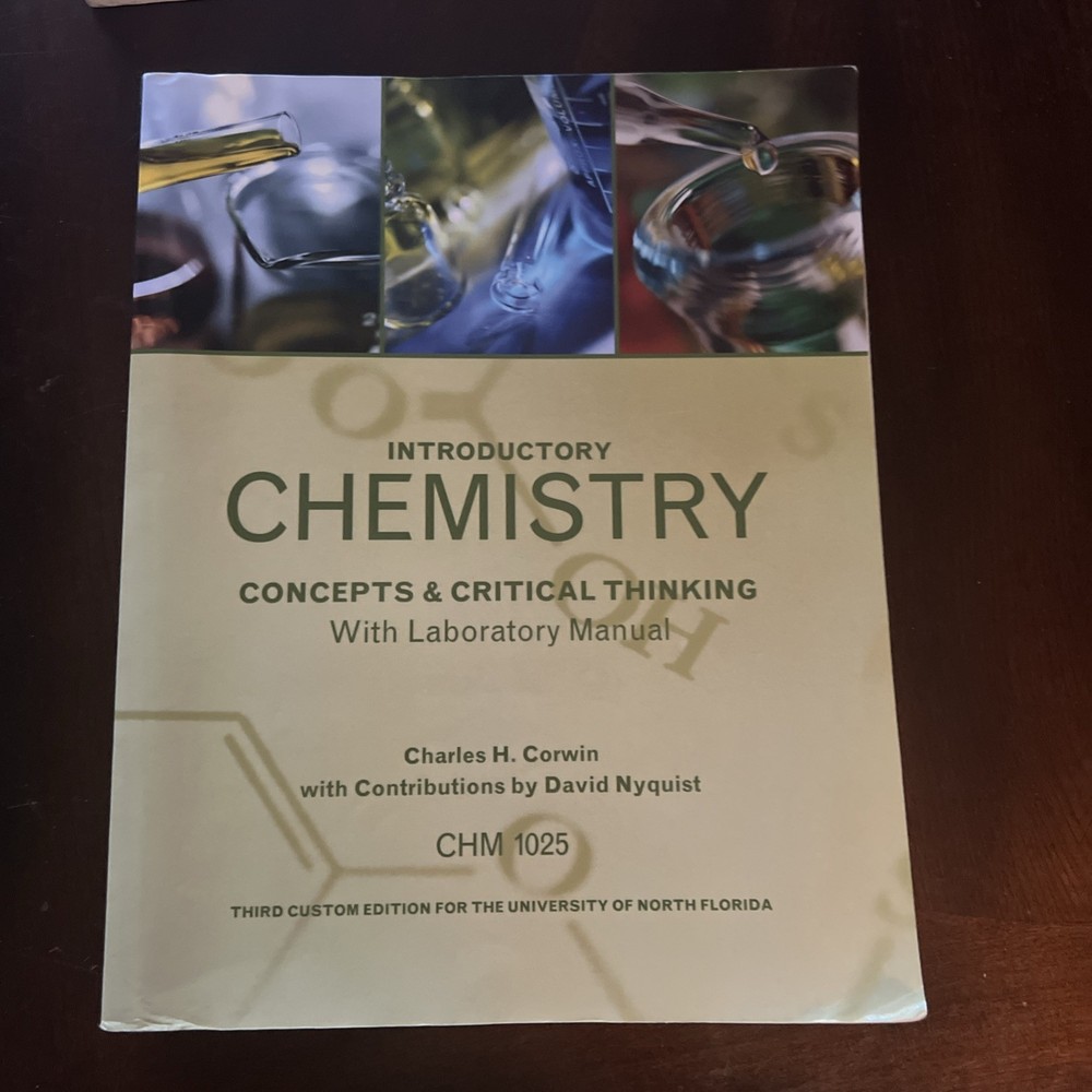 INTRODUCTORY CHEMISTRY CONCEPTS & CRITICAL THINKING 3RD By Charles H. Corwin