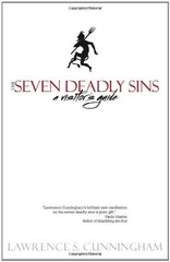 The Seven Deadly Sins: A Visitor’s Guide