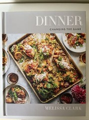 Dinner: Changing the Game: A Cookbook by Melissa Clark: 9780553448238 1st ed.