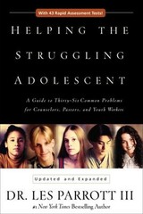Helping the Struggling Adolescent Paperback Les, III Parrott