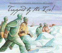 Trapped by the Ice!: Shackleton’s – Paperback, by McCurdy Michael – Very Good