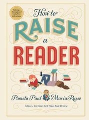 How to Raise a Reader – Hardcover By Paul, Pamela – GOOD