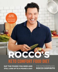 Rocco’s Keto Comfort Food Diet: Eat the Foods You Miss and Still Lose Up – GOOD