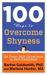 100 Ways to Overcome Shyness: Go From Self-Conscious to Se – VERY GOOD
