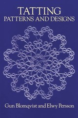 Tatting Patterns and Designs (Dover Knitting, Crochet, Tatting, Lace) – GOOD