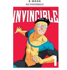 Invincible Volume 1 (New Edition), Robert Kirkman 2023
