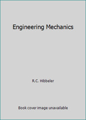 Engineering Mechanics by R.C. Hibbeler