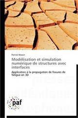 Mod�lisation Et Simulation Num�rique de Structures Avec Interfaces (Paperback or