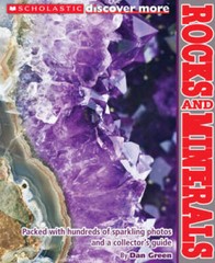 Scholastic Discover More: Rocks and Minerals – Flexibound By Green, Dan – GOOD