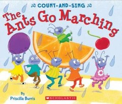 The Ants Go Marching: A Count-and-Sing Book – Board book – GOOD