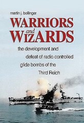 Warriors and Wizards: The Development and Defeat of Radio-Controlled Glide Bomb