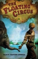 The Floating Circus – Hardcover By Vaughn Zimmer, Tracie – GOOD