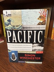 Pacific. Simon Winchester. Signed Hardcover Harper 2015. Near Fine