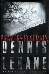 Prayers for Rain – Hardcover By Lehane, Dennis – GOOD