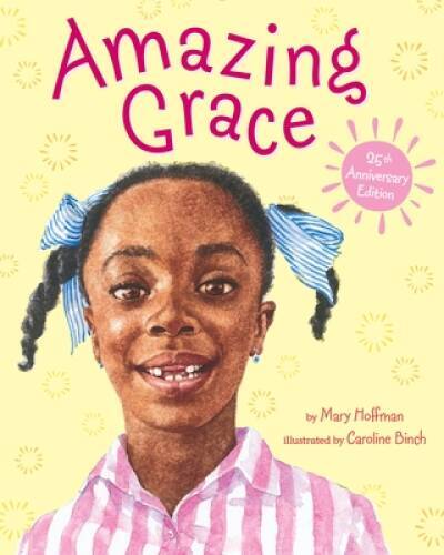 Amazing Grace (Reading Rainbow Books) – Hardcover By Hoffman, Mary – GOOD