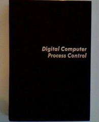 DIGITAL COMPUTER PROCESS CONTROL (THE INTEXT SERIES IN By Cecil L. Smith *Mint*