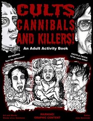 CULTS CANNIBALS & KILLERS ACTIVITY COLORING BOOK SERIAL MURDER – FREE SHIPPING