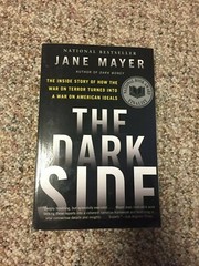 The Dark Side by Jane Mayer