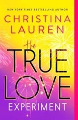 The True Love Experiment – Paperback By Lauren, Christina – GOOD