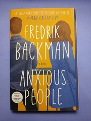 *ARC / Uncorrected Proof* Anxious People – Fredrik Backman (Atria, 2020)