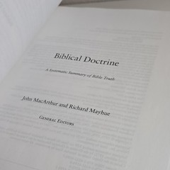 Biblical Doctrine : A Systematic Summary of Bible Truth 2017 Hardcover