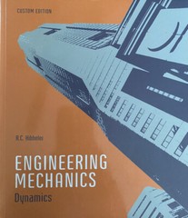 ENGINEERING MECHANICS Dynamics Custom edition 13th Edition by R.C. Hibbeler