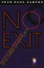 No Exit and Three Other Plays – Paperback By Jean-Paul Sartre – VERY GOOD