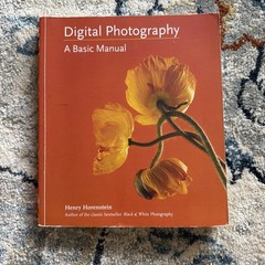 Digital Photography : A Basic Manual by Henry Horenstein (2011)