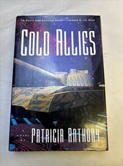 Cold Allies by Patricia Anthony (1993, Hardcover)