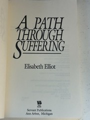 A Path Through Suffering Elisabeth Elliot Vintage Servant Publications Paperback