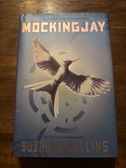 Mockingjay by Suzanne Collins 1st Edition First Printing 2010 Hardcover