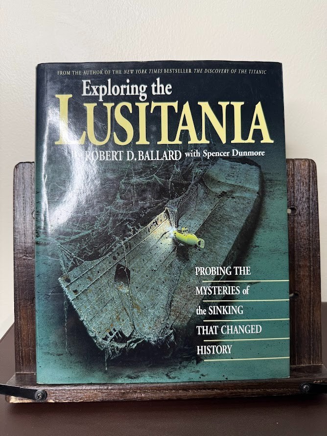 Exploring the Lusitania – Robert D. Ballard – Hardcover 1995 Maritime History