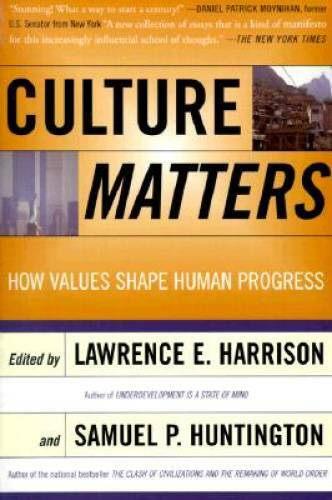 Culture Matters: How Values Shape Human Progress – Paperback – GOOD