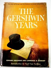 The Gershwin Years by Edward Jablonski & Lawrence Stewart HC w D/J 1st ed. 1958