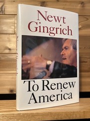 SIGNED, MINT ‘To Renew America’ NEWT GINGRICH HC 1st ed/1st print MYLAR Jacket