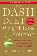 The Dash Diet Weight Loss Solution: 2 Weeks to Drop Pounds, Boost Metabol – GOOD