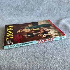TAWNY – BY DONALD HENDERSON CLARKE – Fifth Printing Nov 1956