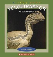 Velociraptor (True Books: Dinosaurs)