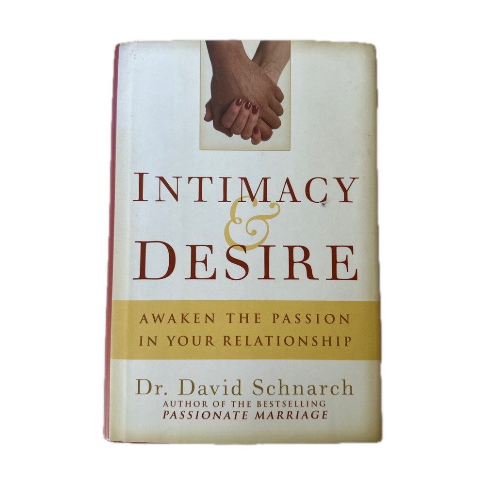 David Schnarch Intimacy and Desire Hardcover