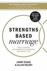 Strengths Based Marriage: Build a Stronger R- 0718083628, paperback, Jimmy Evans