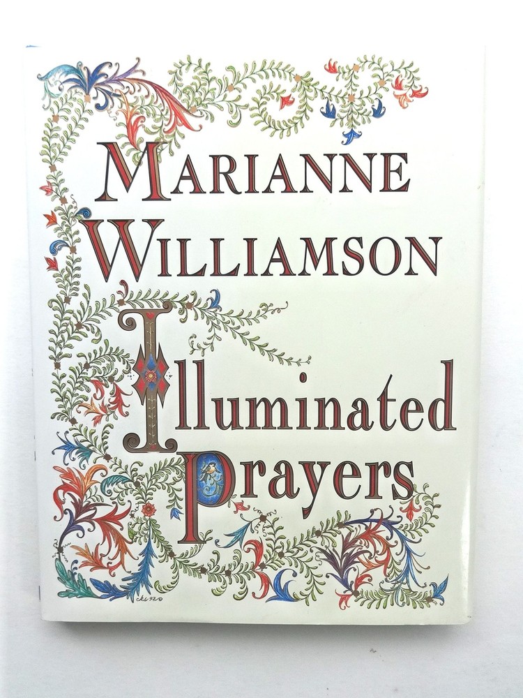 Illuminated Prayers Marianne Williamson|Claudia Karabaic Sargent hardcover V…