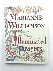 Illuminated Prayers Marianne Williamson|Claudia Karabaic Sargent hardcover V…