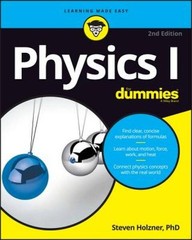 Physics I For Dummies – Paperback By Holzner, Steven – ACCEPTABLE