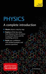 Physics: A complete Introduction (Teach Yourself)