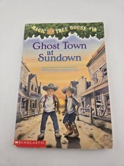 Magic Tree House #10 Ghost Town at Sundown